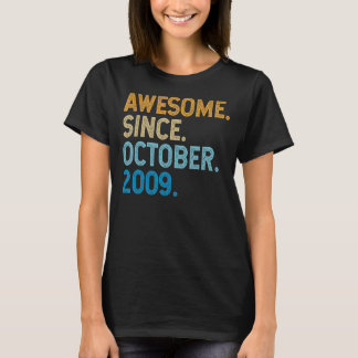 13 Years Old Funny Awesome Since October 2009 13th T-Shirt