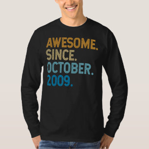 13 Years Old Funny Awesome Since October 2009 13th T-Shirt
