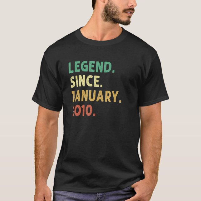 13 Years Old  Legend Since January 2010 13th Birth T-Shirt (Front)