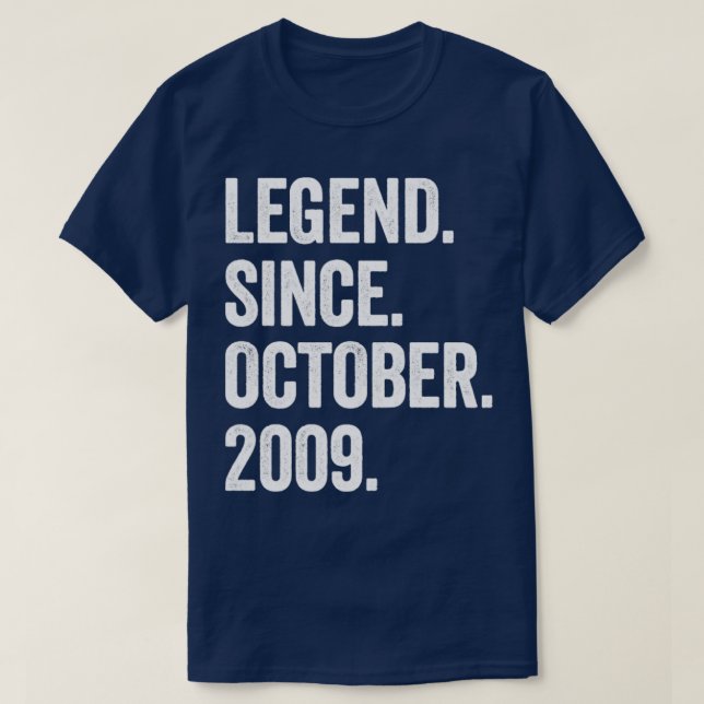 13 Years Old Legend Since October 2009 13th Birthd T-Shirt (Design Front)
