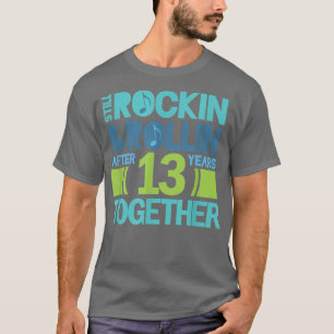13th Anniversary 13 Years Together Couples Gift T-Shirt