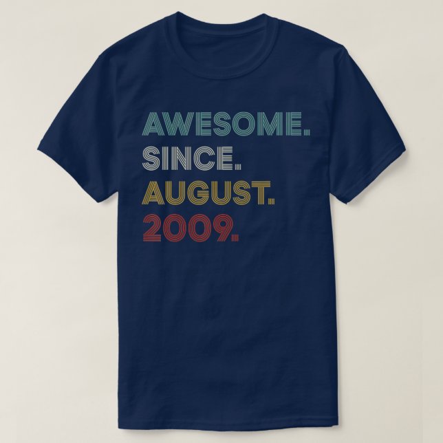 13th Birthday 13 Year Old  Awesome Since August 20 T-Shirt (Design Front)