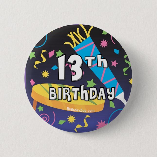13th Birthday 2 Inch Round Button (Front)