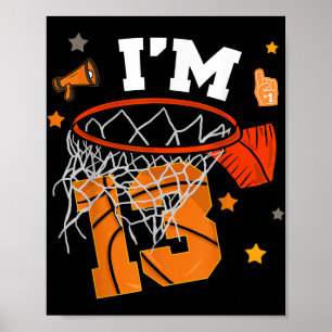 13th Birthday Basketball Boy 13 Yr Old Thirteen Ye Poster