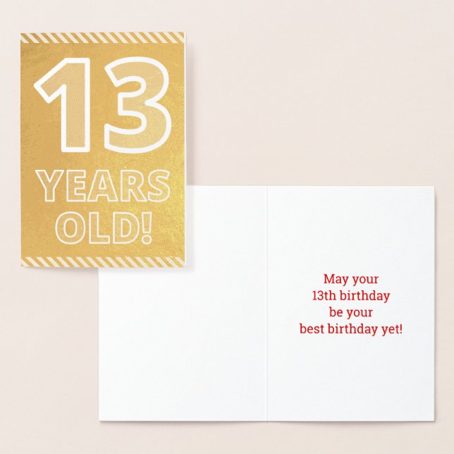 13th Birthday: Bold "13 YEARS OLD!" Gold Foil Card (Display)