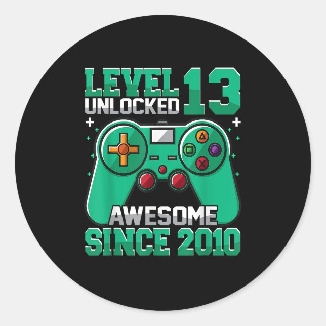 13th Birthday Boy Level 13 Unlocked Awesome 2010 G Classic Round Sticker (Front)