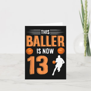 13th Birthday Bysketbyll - This Byller Is Now 13  Card