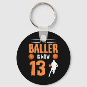 13th Birthday Bysketbyll - This Byller Is Now 13  Keychain