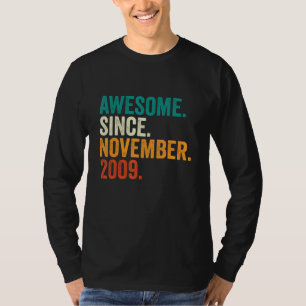 13th Birthday Gifts Awesome Since November 2009 13 T-Shirt