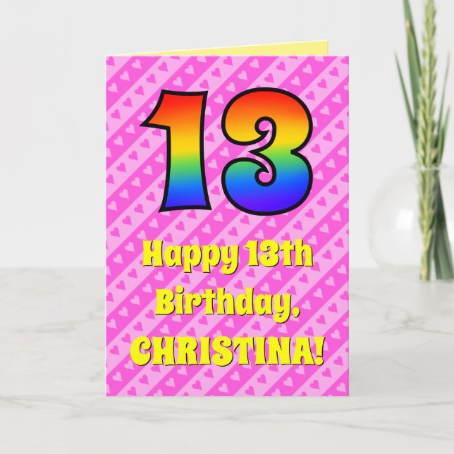 13th Birthday: Pink Stripes & Hearts, Rainbow # 13 Card (Front)