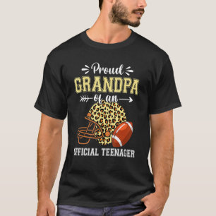 13th Birthday Proud Grandpa Football Of An Officia T-Shirt