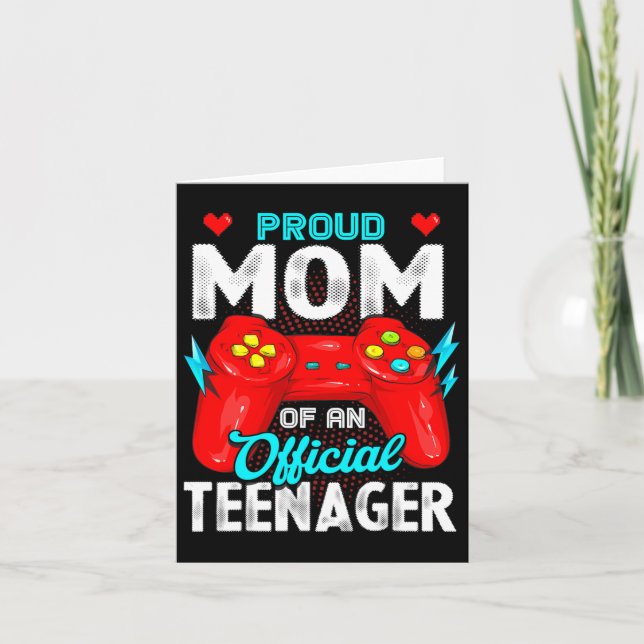 13th Birthday Proud Mom Official Teenager Video Ga Card (Front)