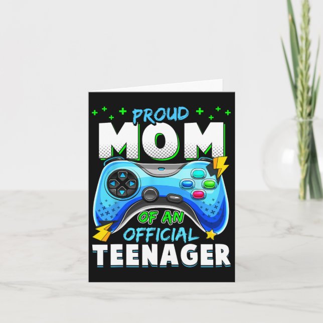 13th Birthday Proud Mom Official Teenager Video Ga Card (Front)