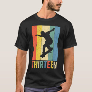 13th Birthday Retro Skateboard Skater Boys Kids 13 T-Shirt