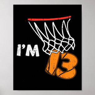 13th Birthday Sketll Im 13 Thirteen Year Old Bday Poster