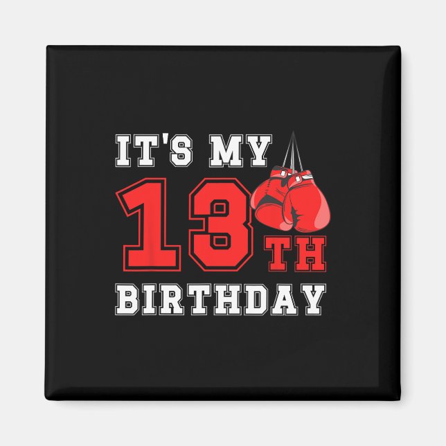 13th Boxing Birthday Party Thirteen Year Old Boxer Magnet (Front)