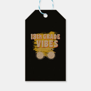 13th Grade Vibes Shirt Back To School First Day Gift Tags