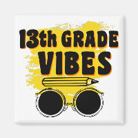 13th Grade Vibes Shirt Back To School First Day