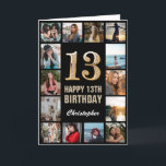 13th Happy Birthday Black and Gold Photo Collage Card<br><div class="desc">13th Happy Birthday Black and Gold Photo Collage Birthday Card. For further customization,  please click the "Customize it" button and use our design tool to modify this template.</div>