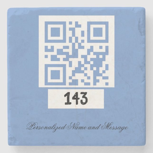 143 secret QR code message, decode it, say it.PS Stone Coaster (Front)