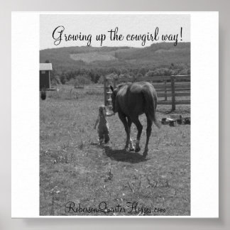 146, Growing up the cowgirl way!, RobersonQuart... Poster