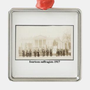 14 Suffragists, 1917 Metal Ornament