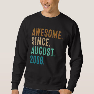 14 Years Old Awesome Since August 2008 14th Birth Sweatshirt