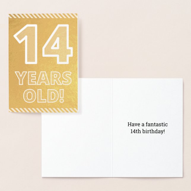 14th Birthday: Bold "14 YEARS OLD!" Gold Foil Card (Display)