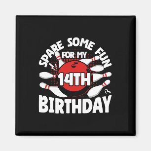 14th Birthday Bowling Spare Some Fun 14 Years Birt Magnet