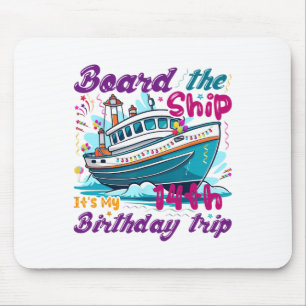 14th Birthday Cruise Vacation 14 Years Old Ship Lo Mouse Pad