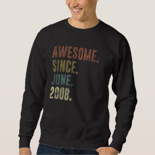 14th Birthday Vintage Awesome Since June 2008 Sweatshirt