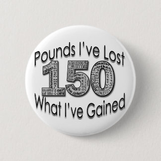 150 Pounds Lost Button