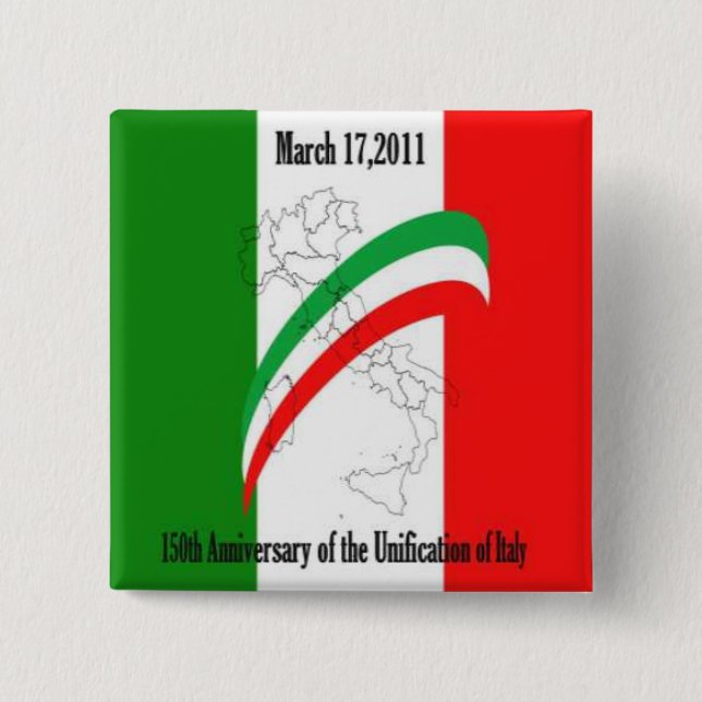150th Anniversary of the Unification of Italy 2 Inch Square Button (Front)