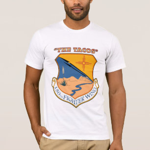 150th Fighter Wing - The Tacos T-Shirt