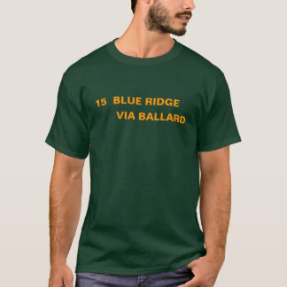 15  BLUE RIDGE -- VIA BALLARD T-Shirt