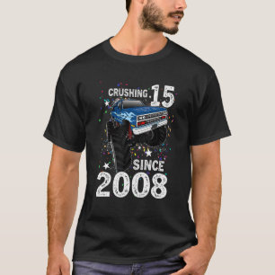 15 Crushing It Since 2008 Monster Truck 15th Birth T-Shirt