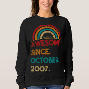 15 Year Old Awesome Since October 2007  15th Birth Sweatshirt