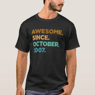 15 Year Old  Awesome Since October 2007 15th Birth T-Shirt