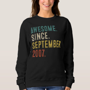 15 Year Old Awesome Since September 2007 15th Bi Sweatshirt
