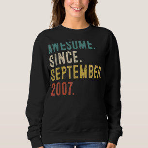 15 Year Old Awesome Since September 2007 15th Bi Sweatshirt