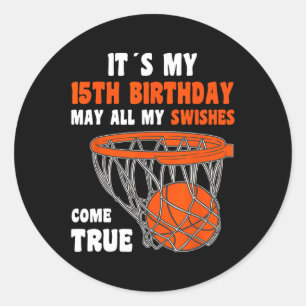 15 Year Old Happy 15th Birthday Basketball 15th Bi Classic Round Sticker