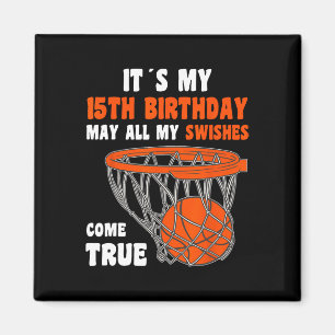 15 Year Old Happy 15th Birthday Basketball 15th Bi Magnet