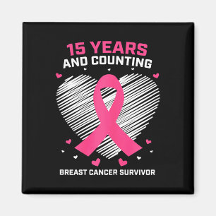 15 Years Cancer Free Gifts 15 Year Breast Cancer S Magnet