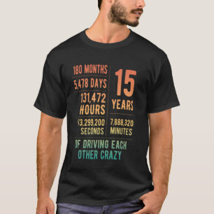 15 Years Married Funny 15th Wedding Anniversary T-Shirt