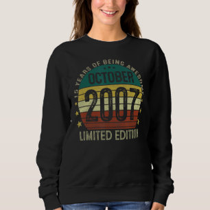 15 Years Old  Vintage 15th Birthday October 2007 Sweatshirt