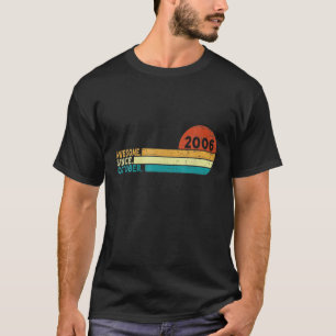 15Th Birthday Awesome Since October 2006 15 Year O T-Shirt