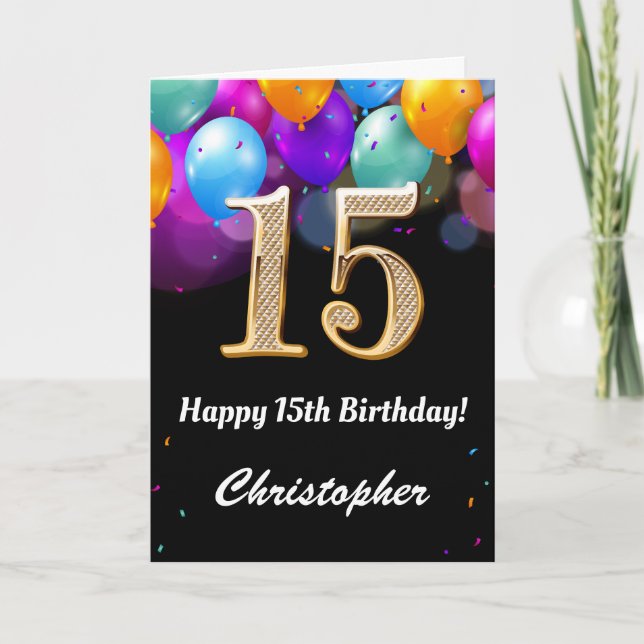 15th Birthday Black and Gold Colourful Balloons Card (Front)