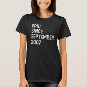 15th Birthday Boy Girls Epic Since September 2007 T-Shirt