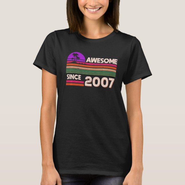 15th Birthday Boys Girls Awesome Since 2007   T-Shirt (Front)