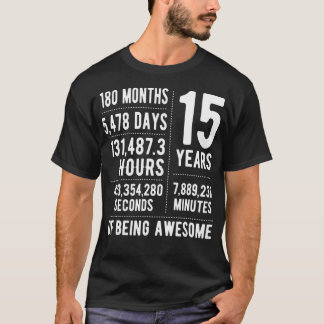15th Birthday Idea For Boys Girls Funny 15 Old T-Shirt